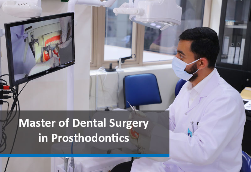 Master of Dental Surgery in Prosthodontics