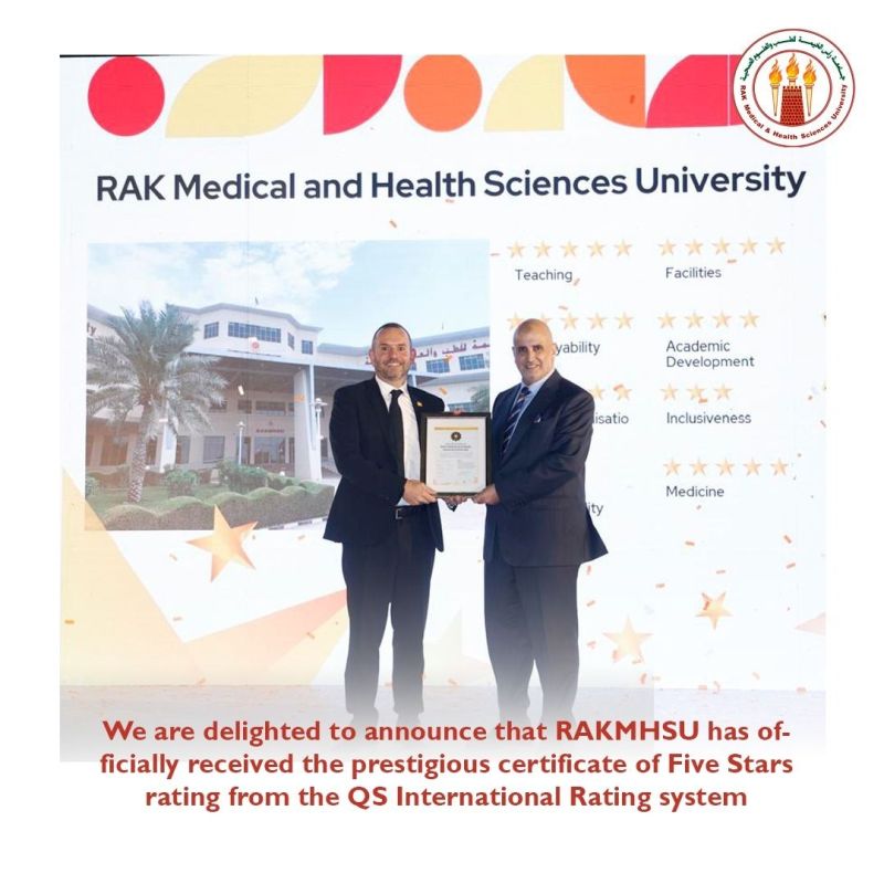 We are delighted to announce that RAK Medical and Health Sciences University (RAKMHSU) has officially received the prestigious certificate of Five Stars rating from the QS International Rating system — photograph 1 of 2