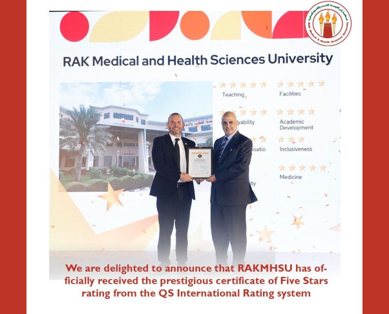 We are delighted to announce that RAK Medical and Health Sciences University (RAKMHSU) has officially received the prestigious certificate of Five Stars rating from the QS International Rating system — photograph 2 of 2